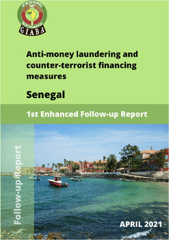 SENEGAL (April 2021) 1ST ENHANCED FOLLOW-UP REPORT